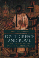 Egypt, Greece, and Rome: Civilizations of the Ancient Mediterranean