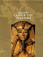 Egypt: Land of the Pharaohs - Time-Life Books, and Brown, Dale (Editor)
