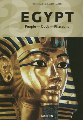 Egypt: People, Gods, Pharaohs - Hagen, Rose-Marie, and Hagen, Rainer