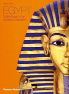 Egypt: Splendours of an Ancient Civilization - Compact Edition