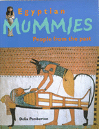 Egyptian Mummies: People from the Past