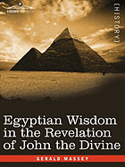 Egyptian Wisdom in the Revelation of John the Divine