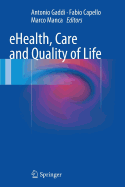 Ehealth, Care and Quality of Life