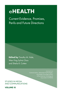 Ehealth: Current Evidence, Promises, Perils, and Future Directions