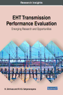 Eht Transmission Performance Evaluation: Emerging Research and Opportunities