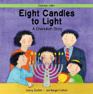 Eight Candles to Light: A Chanukah Story