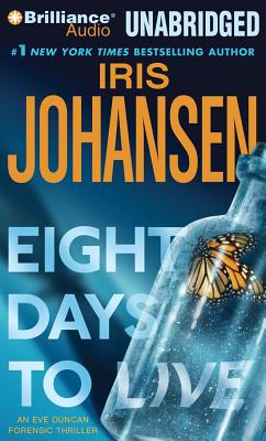 Eight Days to Live - Johansen, Iris, and Van Dyck, Jennifer (Read by)