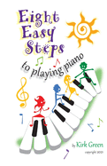 Eight Easy Steps: to playing piano