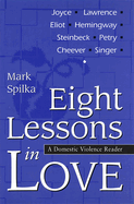 Eight Lessons in Love: A Domestic Violence Reader