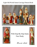 Eight Old World Santa Carvings Pattern Book