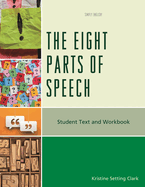 Eight Parts of Speech: Student Text and Workbook