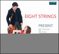 Eight Strings Present - Eight Strings; Mikael Samsonov (cello); Valeria Nasushkina (violin)