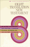 Eight Translation New Testament