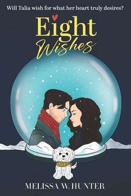 Eight Wishes - Hunter, Melissa W
