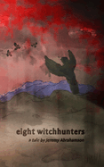 Eight Witchhunters