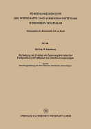 Ein Beitrag Zum Problem Der Spannungskorrosion Bei Preprofilen Und Preteilen Aus Aluminium-Legierungen: Aus Der Entwicklungsabteilung Der Otto Fuchs Kg., Metallwerke, Meinerzhagen