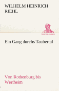 Ein Gang Durchs Taubertal