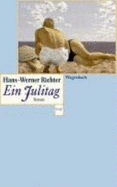 Ein Julitag - Richter, Hans Werner