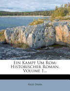 Ein Kampf Um ROM: Historischer Roman