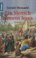 Ein Mensch Namens Jesus