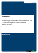 Ein ratingbasiertes Auswahlverfahren zur Adressierung von Schwchen in Proof-of-Stake