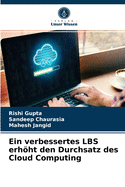 Ein verbessertes LBS erhht den Durchsatz des Cloud Computing