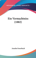 Ein Vermachtniss (1882)