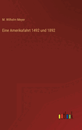 Eine Amerikafahrt 1492 und 1892