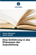 Eine Einf?hrung in das Ph?nomen der Supraleitung