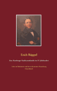 Eine Hamburger Kaufmannsfamilie im 19. Jahrhundert: Leben im Biedermeier und der revolutionren Neuordnung Deutschlands