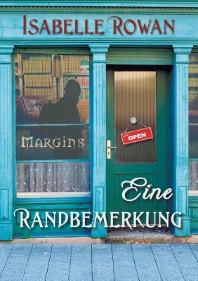 Eine Randbemerkung (Translation) - Rowan, Isabelle, and Faber, Feliz (Translated by)