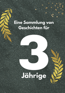 Eine Sammlung von Geschichten fr 3-Jhrige