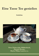 Eine Tasse Tee genie?en: Gedichte