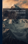 Einf1/4hrung in Die Geodsie