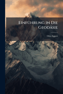 Einf1/4hrung in Die Geodsie