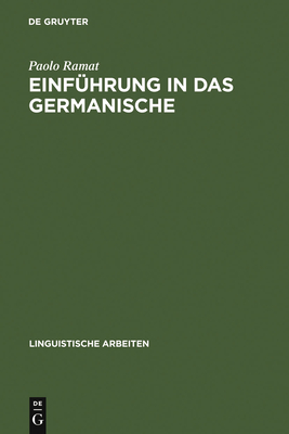 Einfhrung in Das Germanische - Ramat, Paolo, Professor