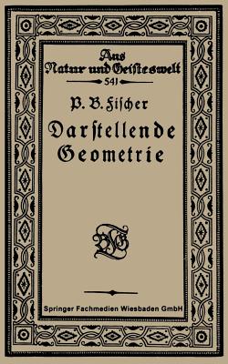 Einfhrung in die Darstellende Geometrie - Fischer, P. B.