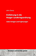 Einfhrung in die Haager Landkriegsordnung nebst Anlagen und Ergnzungen