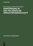 Einfhrung in Die Italienische Sprachwissenschaft