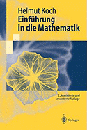 Einfhrung in die Mathematik: Hintergrnde der Schulmathematik