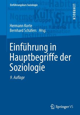 Einfhrung in Hauptbegriffe der Soziologie - Korte, Hermann (Editor), and Schfers, Bernhard (Editor)