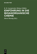 Einf?hrung in Die Bioanorganische Chemie