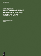 Einf?hrung in Die Kommunikationswissenschaft. Teil 2