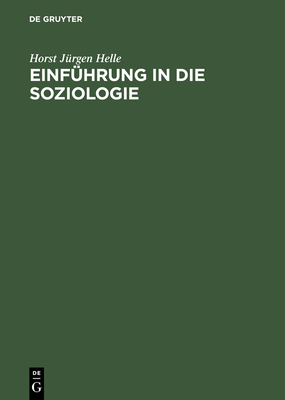 Einf?hrung in Die Soziologie - Helle, Horst J?rgen