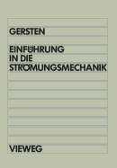 Einf?hrung in die Strmungsmechanik - Gersten, Klaus, and Lehmann, Theodor (Editor)