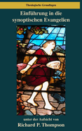 Einf?hrung in die synoptischen Evangelien