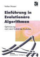 Einf?hrung in Evolution?re Algorithmen: Optimierung nach dem Vorbild der Evolution