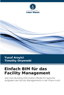 Einfach BIM f?r das Facility Management