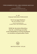 Einfluss Der Thermischen Behandlung Beim Ein- Und Mehrlagenschweissen Auf Die Gefugebildung Und Die Bruchzahigkeit Von Simulierten Und Geschweissten Proben