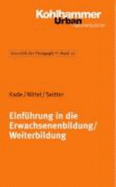 Einfuhrung in Die Erwachsenenbildung